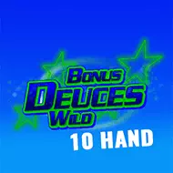 Bonus Deuces Wild 10 Hand игра